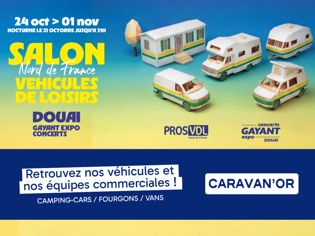 Salon Nord de France Véhicules de Loisirs 2026 - Gayant Expo Douai - Caravan'or